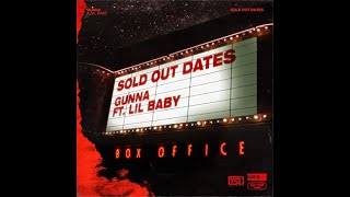 Gunna - Sold Out Dates ft. Lil Baby (432Hz)