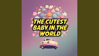 Download Lagu The Cutest Baby in the World (feat. Johan) Download Lagu The Cutest Baby in the World (feat. Johan)