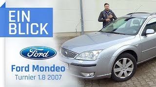 Ford Mondeo Turnier 1 8 07 Gross Gunstig Aber Auch Gut Vorstellung Test Kaufberatung Youtube