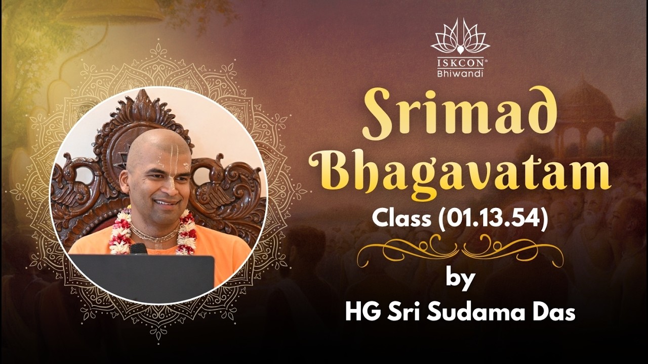 Srimad Bhagavatam 1.13.54 | Sense Control, Bhakti & Haridasa Thakur | HG Sri Sudama Das