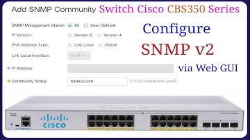 Cisco CBS350 Series – SNMP v2 Configuration via Web GUI