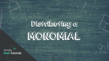 Distributing a Monomial