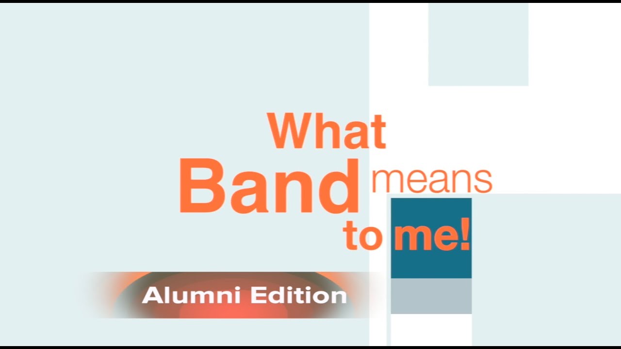 Alumni Edition What Band Means to Me YouTube