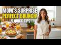 The Perfect Brunch Mom Actually Wants (5 Easy Tips)