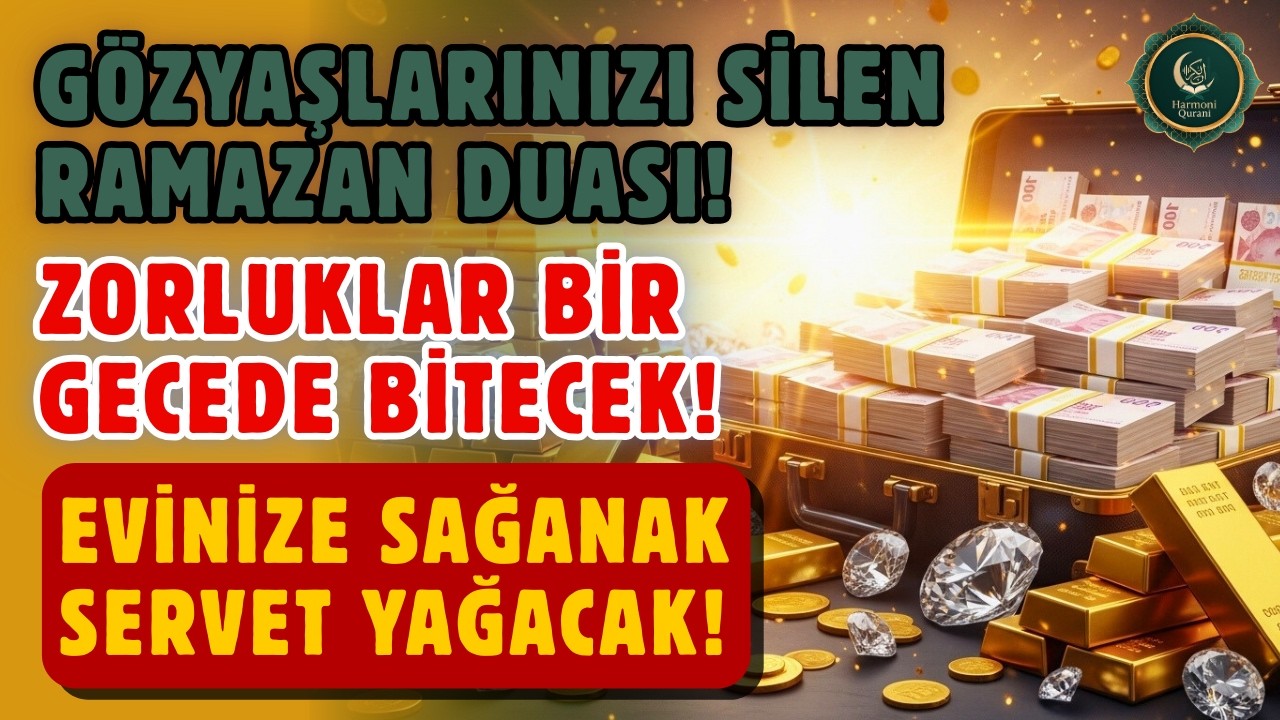 Gözyaşlarınızı Silen Dua! 🤲 || Borçları Bitiren Zenginlik Duası