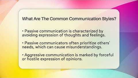 What Are The Common Communication Styles? - The Personal Growth Path