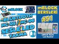 mBlock İle Bluetooth HC-05/06 Kullanarak Sesli Komut İle Led Yakma
