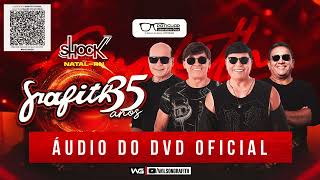 Banda Grafith 35 Anos | Áudio do DVD Oficial (Completo)