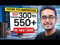 Feeling Frustrated? How to Improve Score in RE-NEET 2026 From 300 to 550+ | by Ajay Sir
