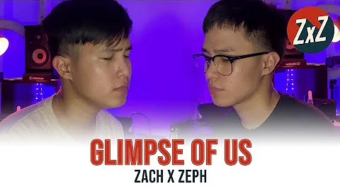 Glimpse of Us - Joji | Zach and Zeph