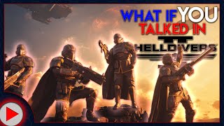 what if you talked in helldivers 2? (parody)