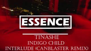 Tinashe - Indigo Child Interlude (Canblaster Remix)