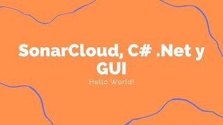 SonarCloud C# .Net  y GUI