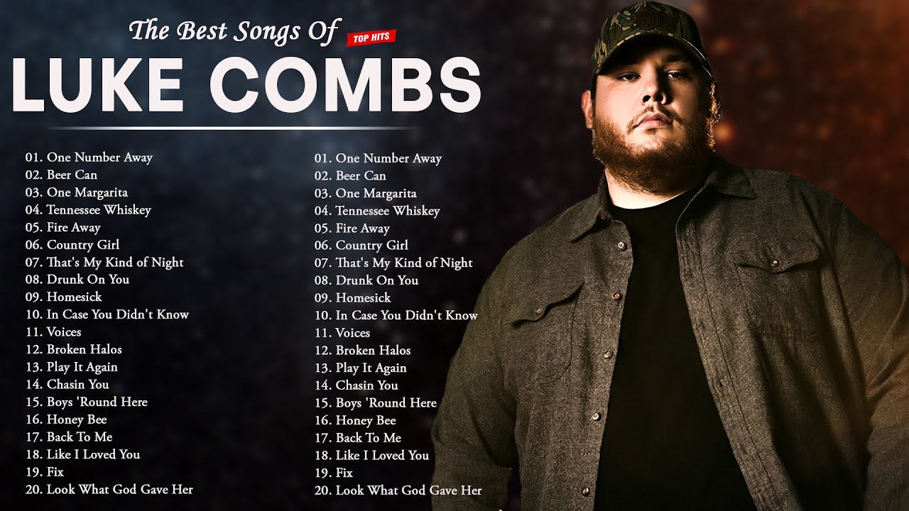 Luke Combs Greatest Hits Full Album Best Songs Of Luke Combs Playlist