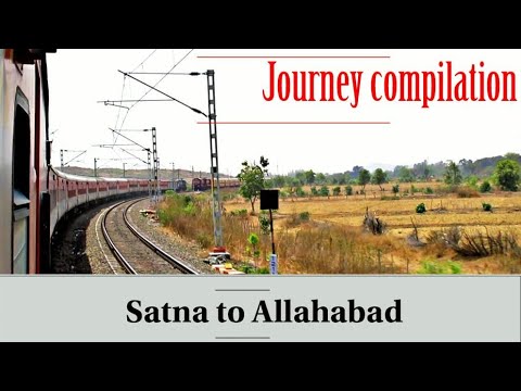 Satna to Allahabad Full Journey Compilation  Onboard 15118 Jabalpur Manduadih Express  Manikpur