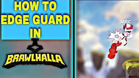 HOW TO PROPERLY EDGE GUARD IN BRAWLHALLA (2025)
