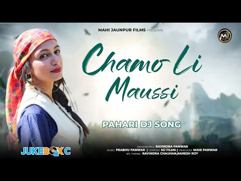 Chamo Li Mausi | New Garhwali Song | Ravindra Panwar | Gadwali Dj Song | Garhwali Song