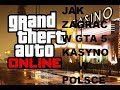 PIERWSZY RAZ W KASYNIE - GTA ONLINE - YouTube