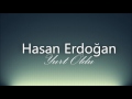 Hasan Erdoğan - Dertlinin Derdi Bilinmez