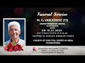 Funeral service   m g varughese 75