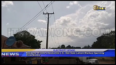 Residents of Ibillo in Akoko-Edo lament blackout spanning 3 months