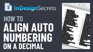 InDesign How-To: Align Auto Numbering on a Decimal (Video Tutorial)