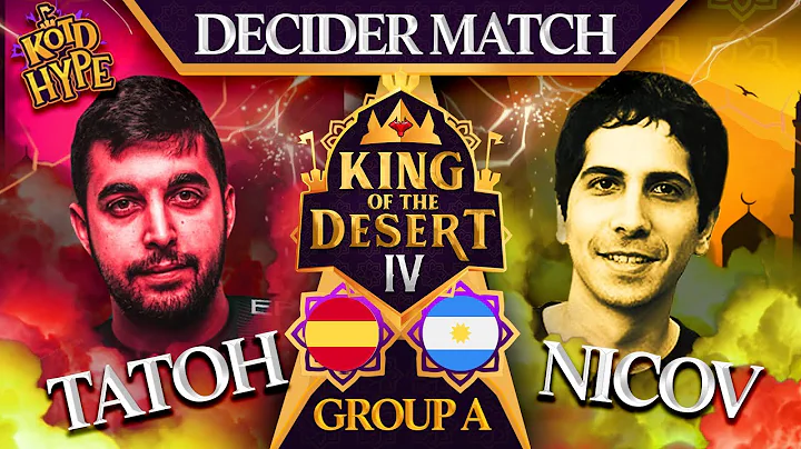 TaToH vs Nicov trying to get their best result ever in King of the Desert 4 - Quarterfinal SPOT?