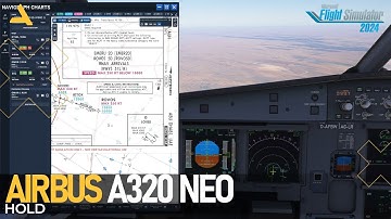 How to Perform Hold with Flybywire Airbus A320 Neo in MSFS 2024 - Tutorial 7