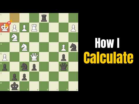 How To Calculate Like a 2247 ELO Player in Chess