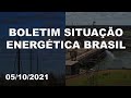Informativo diário de reservatórios e geração de energia Brasil - 05/10/2021 #2