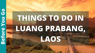 Luang Prabang Laos Travel Guide: 12 Best Things to Do in Luang Prabang screenshot 2