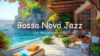 Morning Motivation - Bossa Nova & Jazz Café Music for a Productive | Perfect for Work, Study 🎶
