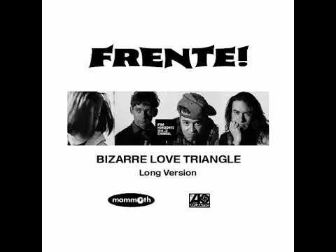 Frente! - Bizarre Love Triangle (Acoustic Long Version) (1994