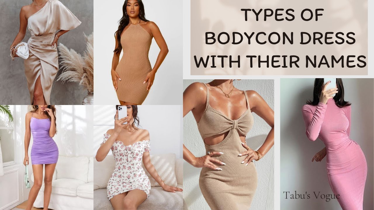 Different Types Of Bodycon Dress With Their Names/ Tabu's Vogue YouTube