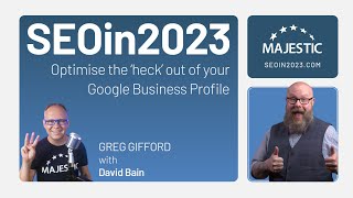 Optimise the ‘heck’ out of your Google Business Profile—Greg Gifford