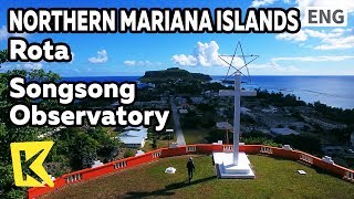 【K】Northern Mariana Islands Travel-Rota[북마리아나제도 여행-로타]송송 전망대/Songsong/Observatory/Village