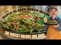 Maple Glazed Green Beans - Easy Thanksgiving &amp; Holiday Side Dish