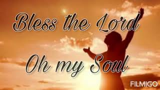 Bless the Lord oh my soul karaoke music with lyrics