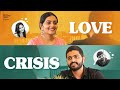 Love Crisis | Ft. @Rowdy Baby | South Indian Logic