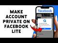 How To Make Your Account Private On Facebook Lite | Lock Facebook Lite Profile 2026