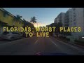 10 Places in Florida You Should NEVER Move To