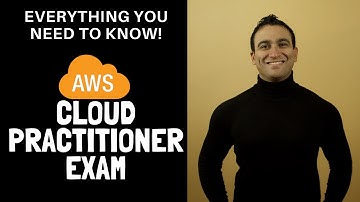 AWS Cloud Practitioner Certification Exam | Everything you need to know!