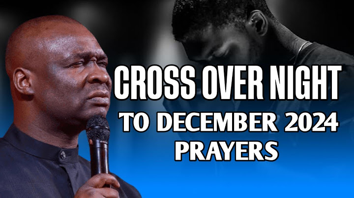 CROSS OVER NIGHT TO DECEMBER 2024 PRAYERS - APOSTLE JOSHUA SELMAN