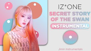 IZ*ONE - Secret Story of the Swan | Official Instrumental