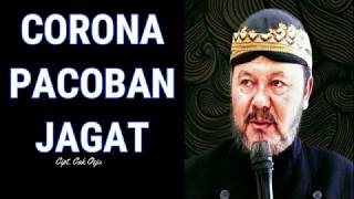 CORONA - Cak Oejang Mb /PACOBANING URIP /PANDEMI COVID 19 /VIRUS CORONA - PEMERINTAH INDONESIA