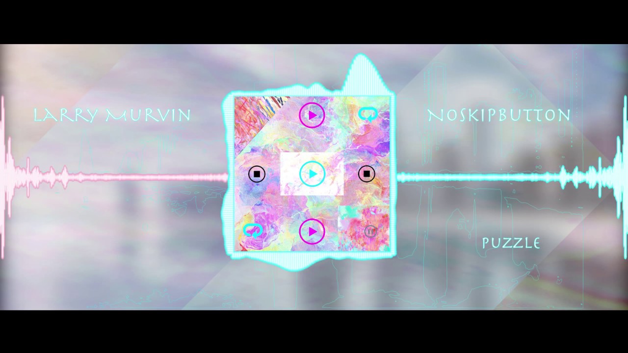 Watch Larry Murvin- Puzzle on YouTube Watch Larry Murvin- Puzzle on YouTube