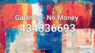 Galantis No Money Roblox Id Roblox Music Code Youtube - got no money roblox song id