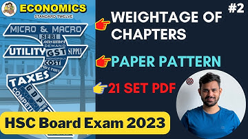 economics class 12 paper pattern | weightage of chapters | 21 set pdf | HSC Board Exam 2023