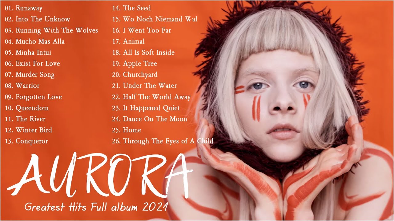 AURORA Greatest Hits Full Album 2021  Best Of AURORA   AURORA New Songs playlist 2021