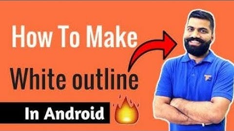 how to make white outline photo like technical guruji